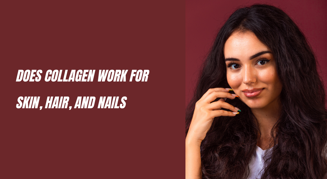 Does Collagen Work for Skin, Hair, and Nails? The Truth You Need to Know in 2025