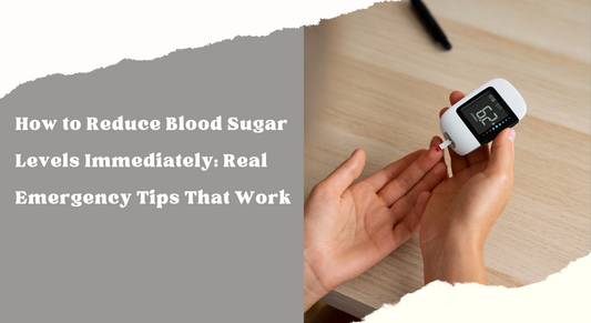 How to Reduce Blood Sugar Levels Immediately: Real Emergency Tips That Work