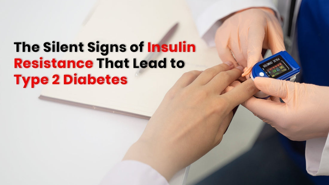 The Silent Signs of Insulin Resistance That Lead to Type 2 Diabetes — And Here's the  Best Solution